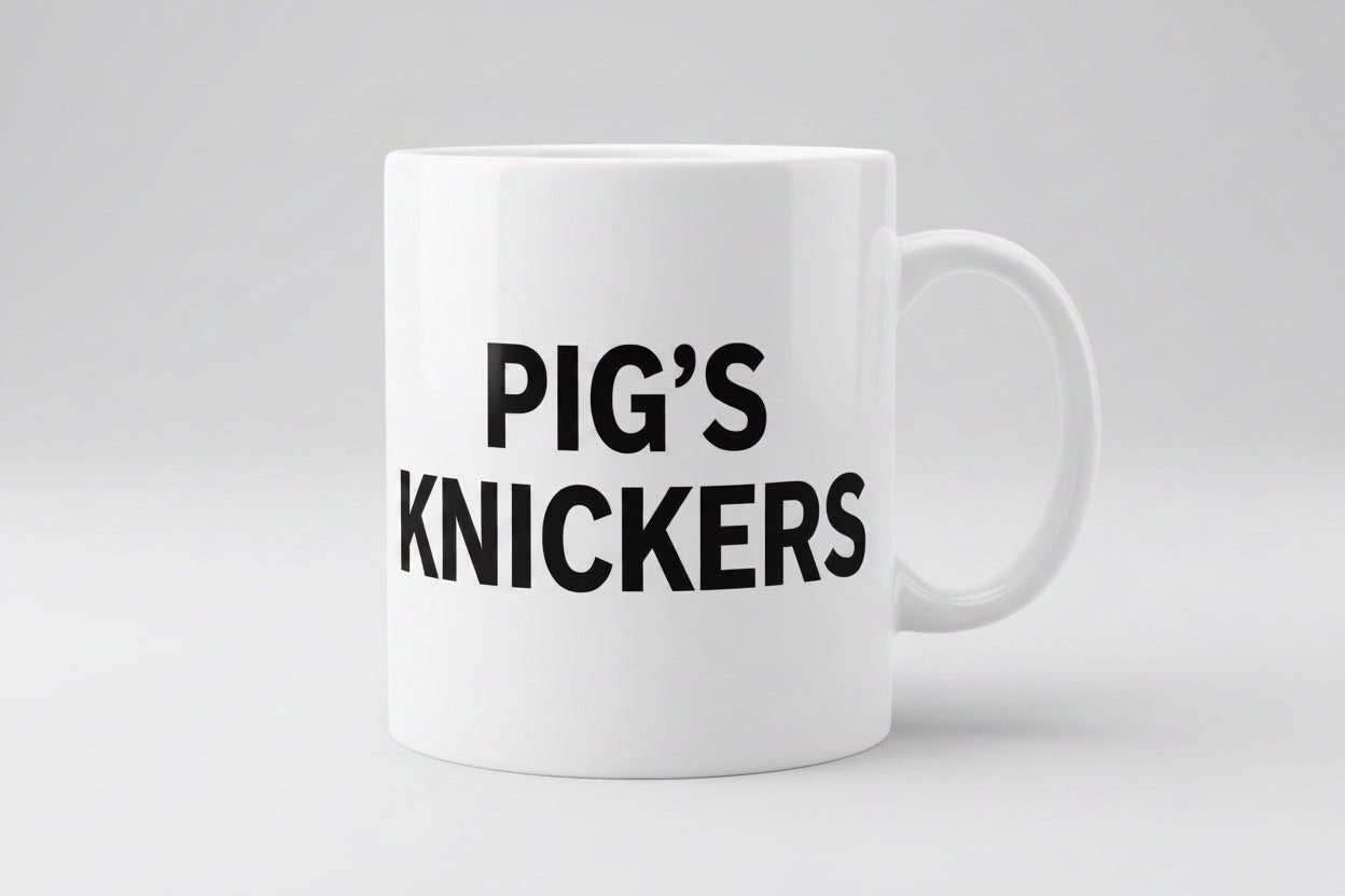 Pig’s Knickers